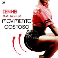 Dennis - Movimento Gostoso