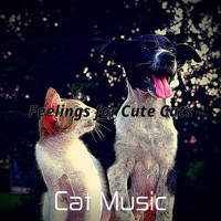 Cat Music - Feelings for Cute Cats