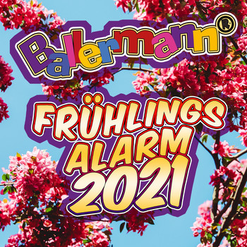 Various Artists - Ballermann Frühlingsalarm 2021