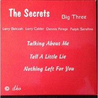 The Secrets - Big Three