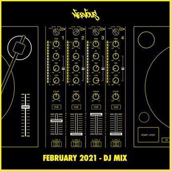 Nervous February 2021 (DJ Mix) - Nervous February 2021 (DJ Mix)