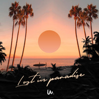 Üm / - Lost in Paradise