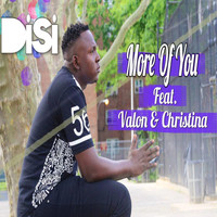 Disi - More of You (feat. Valon & Christina)