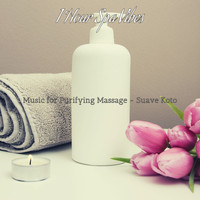 1 Hour Spa Vibes - Music for Purifying Massage - Suave Koto
