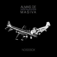 Noise Box - Almas de Destrucción Masiva