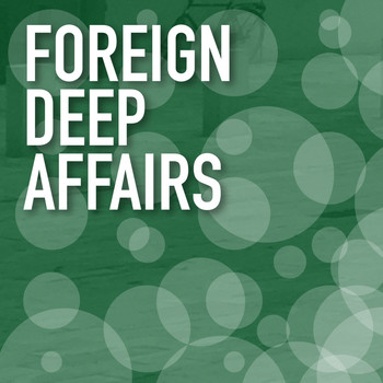 Various Artists - Foreign Deep Affairs