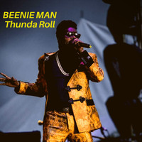 Beenie Man - Thunda Roll (Remastered)