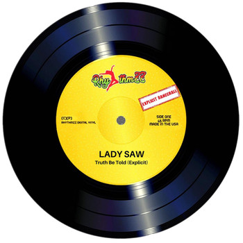 Lady Saw - Truth Be Told (Explicit)