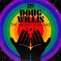 Doug Willis - The Mighty Douglas (Doug's Godbizniss Mix)