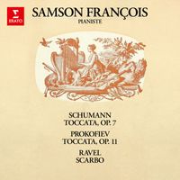 Samson François - Schumann: Toccata, Op. 7 - Prokofiev: Toccata, Op. 11 - Ravel: Scarbo