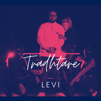 Levi - Tradhtare (Explicit)