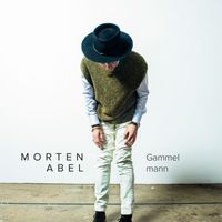 Morten Abel - Gammel mann