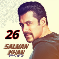 Arijit Singh - Salman Khan Film Hits, Vol. 26