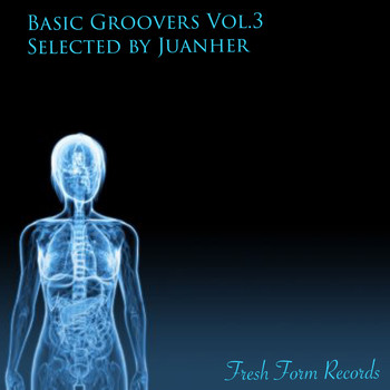 Various Artists - Basic Groovers, Vol. 3 Selected by Juanher (Explicit)