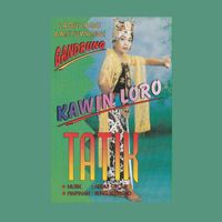 Tatik - Gandrung: Kawin Loro