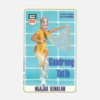 Tatik - Gandrung: Ngajak Kenalan