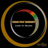 Ivan Fly Corapi - Lost In Music