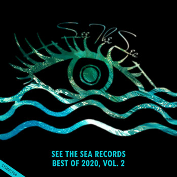Various Artists - See The Sea Records: Best Of 2020, Vol. 2