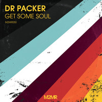 Dr Packer - Get Some Soul