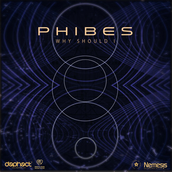 Phibes - Why Should I