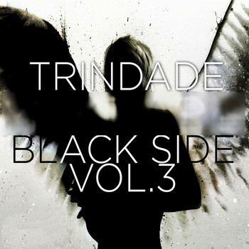 trindade - Black Side, Vol. 3