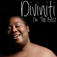 Diviniti - I'm the Best