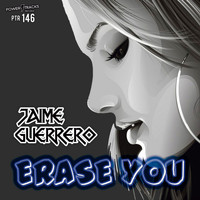 Jaime Guerrero - Erase You