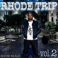David Seale - Rhode Trip, Vol. 2