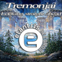 Tremonjai - Looking straight ahead