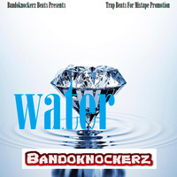 Bandoknockerz - Water