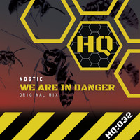 Nostic - We are in Danger