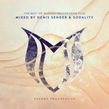 Various Artists - The Best Of Suanda Progressive 2020 - Mixed By Denis Sender & Sodality