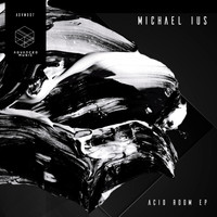 Michael Ius - Acid Room EP