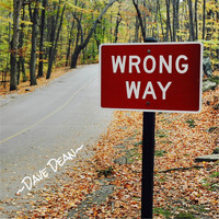 Dave Dean - Wrong Way