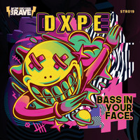 DXPE - Bass In Your Face