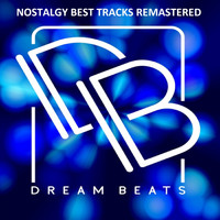 Dream Travel - Nostalgy Best Tracks Remastered