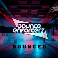 Bounce Enforcerz - Bounced