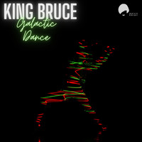 King Bruce - Galactic Dance