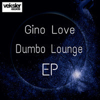 Gino Love - Dumbo Lounge EP