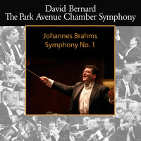 David Bernard & Park Avenue Chamber Symphony - Brahms: Symphony No. 1