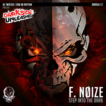 F. Noize - Step In To The Dark EP (Explicit)