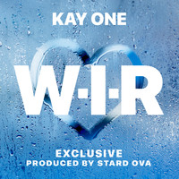 Kay One - W.I.R. (Wenn Ich Rappe) (Explicit)