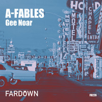 Gee Noar - A-Fables
