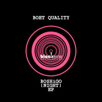 Boet Quality - Night EP