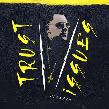 Dynamic - Trust Issues