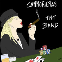 TNT Band - Carroñeras