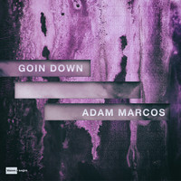 Adam Marcos - Goin Down