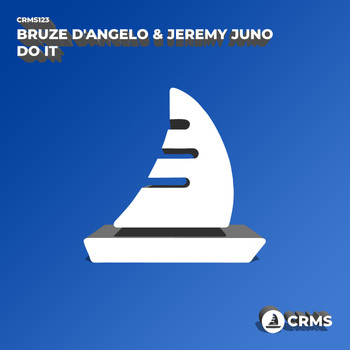 BruZe D'Angelo, Jeremy Juno - Do It