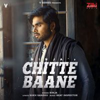Ninja - Chitte Baane
