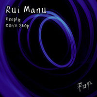 Rui Manu - Deeply
